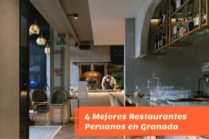 4 Mejores Restaurantes Peruanos en Granada