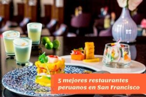 restaurantes peruanos en san francisco