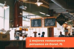 restaurantes peruanos en doral
