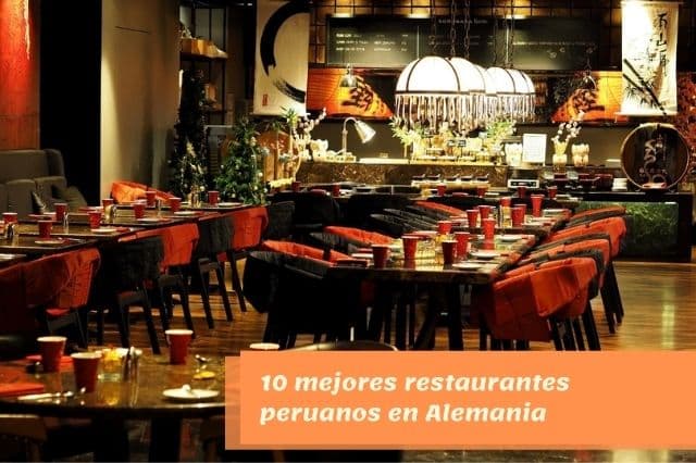 10 mejores restaurantes peruanos en Alemania