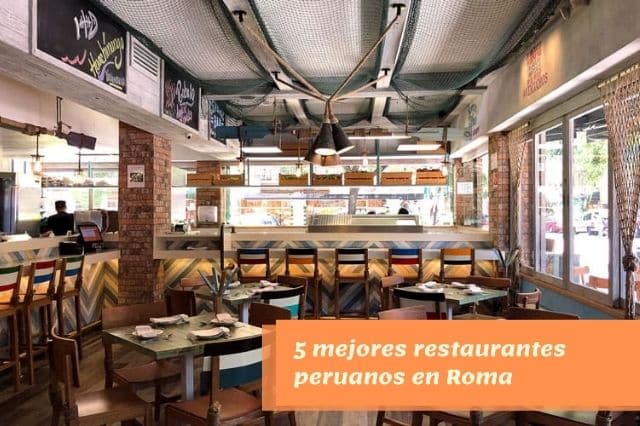 5 mejores restaurantes peruanos en Roma