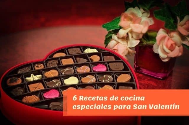 6 Recetas de cocina especiales para San Valentín