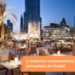 5 mejores restaurantes peruanos en Dubai