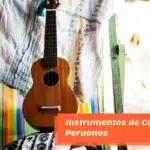 Instrumentos de Cuerda Peruanos