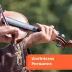 violinistas peruanos